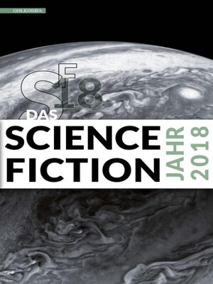 cover image of Das Science Fiction Jahr 2018